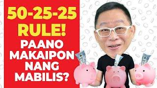 50/25/25 RULE! Paano Makaipon ng Mabilis? | Chinkee Tan