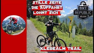 Bike Republik Sölden - Die Stille Seite - KLEBLEALM Trail 699 E-Bike Tour | Bester Trail in Sölden