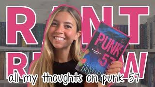 PUNK 57 | Rant Review (spoiler free)