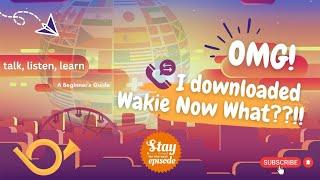 Wakie App - How Do I Make Calls? How Do I Join Club Calls?