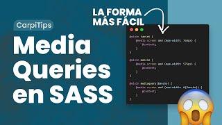  La forma más fácil de usar Media Queries en SASS