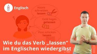 „lassen“: leave, let, stop, make und mehr – Englisch | Duden Learnattack