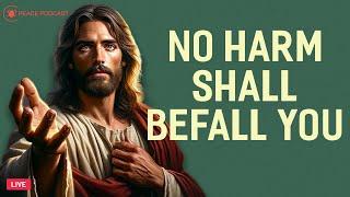  God Says: No Harm Shall Befall You | God Message Today | God's Message Now 