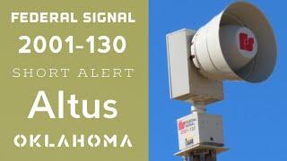 Federal Signal 2001-130 | Short Alert | Altus, OK ( Jackson Co. Tornado Siren Test ) 1/4/21