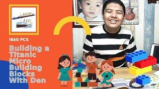 TITANIC BUILDING BLOCKS | by Denzel #autism #ausome
