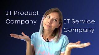 IT Product Company VS IT Service Company