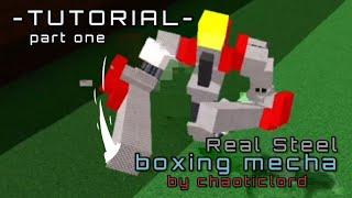 *TUTORIAL* (Part One) Real Steel Boxing Mecha Tutorial // Roblox BABFT