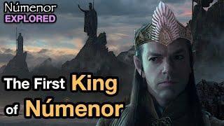 Elros Tar-Minyatur: the First King of Númenor | Númenor Explored