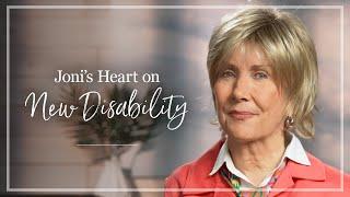 New Disability | Joni Eareckson Tada Shares Her Thoughts About New Disability