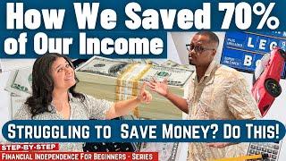 Struggling to Save Money? Do This to Save 70% of Your Income – Financial Independence for Beginners