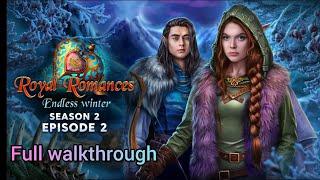 Royal Romances Season2 - E2 - Endless winter - Full Walkthrough.