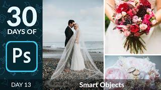 Edit Non-Destructively with Smart Objects in Photoshop | Day 13