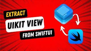 Extract UIKit View From SwiftUI View