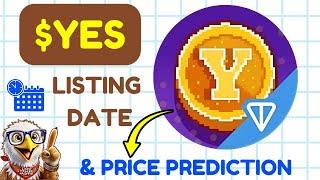 Get Ready for the YESCOIN Airdrop Listing Date & $YES Price Prediction