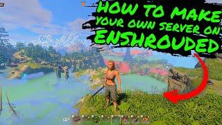 How To HOST YOUR OWN Enshrouded Server!! For ANY Number Of People or SOLO PLAY!!!