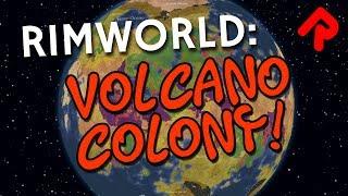 RimWorld Advanced Biomes mod #2: Volcano Colony!