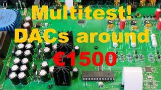 Multitest - DACs around 1500 Euro! NuPrime - SMSL - Metrum Acoustics