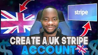 How to Create UK Stripe Account from Start to Finish