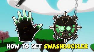 HOW TO GET SWASHBUCKLER GLOVE IN SLAP BATTLES