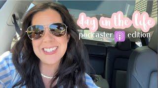 Day in the Life of a Podcaster | Katie LeBlanc