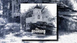 The Gnashing - Forsaken Sanctuary (Full Album)