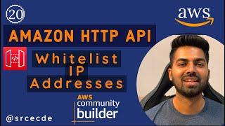 Whitelist IP addresses within HTTP API | Lambda Authorizer  - Amazon HTTP API tutorial p20