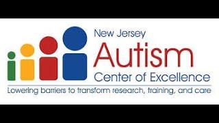 The New Jersey Autism Center of Excellence, NJACE