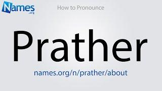 How to Pronounce Prather