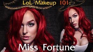 LoL Makeup 101: Miss Fortune