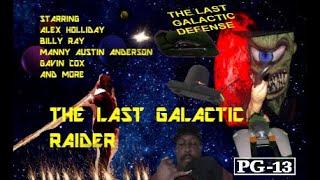 THE LAST GALACTIC RAIDER (2024) AN EPIC SCI-FI ACTION-ADVENTURE COMEDY DRAMA FULL FILM (Space Opera)