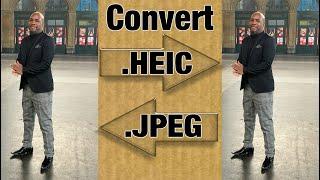 Convert HEIC To JPEG | Easy Fix