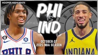 Philadelphia 76ers vs Indiana Pacers Full Game Highlights | Oct 27 | 2025 NBA Season