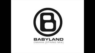 BABYLAND "Omaha" (String Mix)