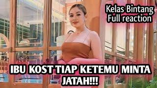 React kelas bintang terbaru - ibu kost hyp3r part 1