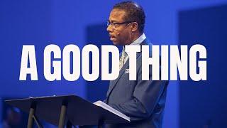 The Relationship Series Pt. 5 | A Good Thing | Pastor Frank Salters | 8:30 AM