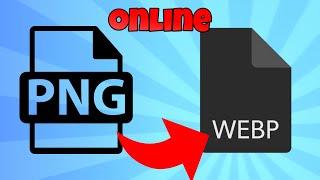 how to convert png to webp online