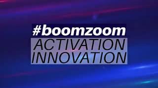 #BoomZoom - 58 Activation Innovation