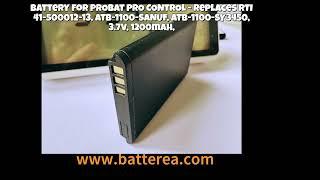 Battery for PROBAT PRO CONTROL   Replaces RTI 41 500012 13, ATB 1100 SANUF, ATB 1100 SY3450, 3 7V, 1