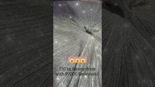 150 KG Dress 970000 Swarovski crystal #fashion #heaviest #fashionforward #ballgown