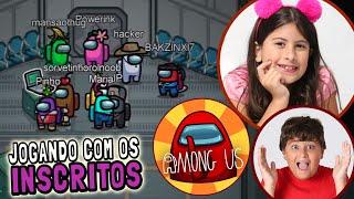 JOGANDO AMONG US COM OS INSCRITOS - MARIA CLARA E JP GAMES