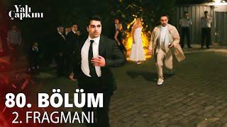 Kingfisher Episode 80 Trailer 2 | " Sinan Will Hurt Seyran, Ferit Run! "