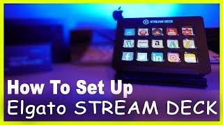 How To Set Up Elgato Stream Deck On Mac