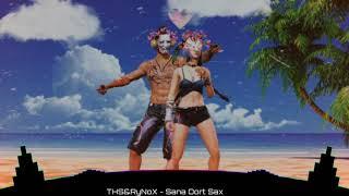 THS RyNox - Sana Dort Sax (️yoshimix64️)