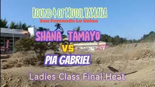 Shana Tamayo vs Pia Gabriel | Ladies Category final heat | San Fernando La Union race.