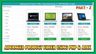 #2 Advanced Product Filter Using Bootstrap 4, PHP, MySQLi and Ajax