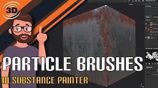 Substance Painter Introduction to Particle Brushes