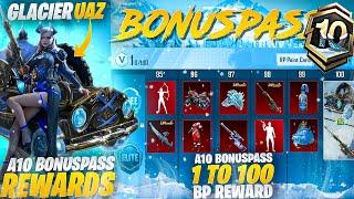 A10 Bonus Pass 1 to 110 Rewards | Upgradable Glacier UAZ Skin | Glacier Helmet |PUBGM