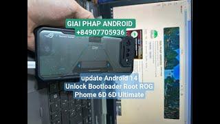 update Android 14 ROG Phone 6D Ultimate 6D AI2203