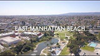 Manhattan Beach Real Estate | East Manhattan Beach Area Tour