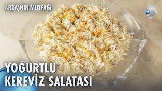 Yoğurtlu Kereviz Salatası Nasıl Yapılır? | Arda'nın Mutfağı 229. Bölüm